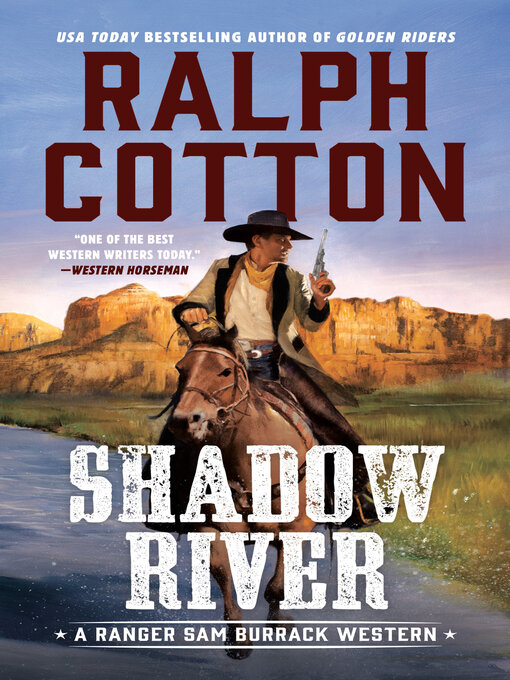 Title details for Shadow River by Ralph Cotton - Wait list